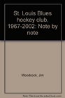 St Louis Blues hockey club 19672002 Note by note