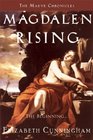 Magdalen Rising: The Beginning (The Maeve Chronicles)