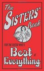 The Sisters' Book For the Sister Who's Best at Everything