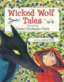 Wicked Wolf Stories