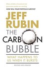 The Carbon Bubble What Happens to Us When It Bursts