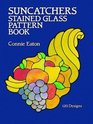 Suncatchers Stained Glass Pattern Book  119 Designs