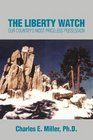 the Liberty Watch Our Country's Most Priceless Possession