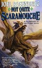 Not Quite Scaramouche (Guardians of the Flame)