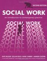 Social Work An Introduction to Contemporary Practice
