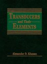 Transducers and Their Elements Design and Application