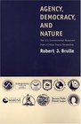 Agency Democracy and Nature The US Environmental Movement from a Critical Theory Perspective