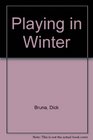 Bruna Zig Zag Play in Winter Bty