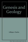 Genesis and Geology A Study in the Relations of Scientific Thought Natural Theology and Social Opinion in Great Britain