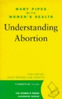 Understanding Abortion New Edition