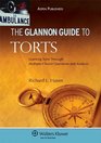 The Glannon Guide To Torts Learning Torts Through MultipleChoice Questions and Analysis