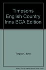 Timpsons English Country Inns BCA Edition