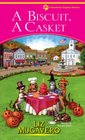 A Biscuit, a Casket (Pawsitively Organic, Bk 2)
