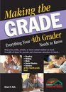 Making the Grade  Everything Your 4th Grader Needs to Know
