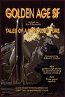 Golden Age SF Tales of a Bygone Future