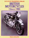 British Motorcycles Since 1900