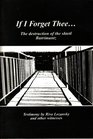 If I Forget Thee...: The Destruction of the Shtetl Butrimantz