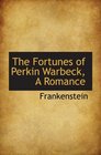 The Fortunes of Perkin Warbeck A Romance