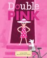 Double Pink