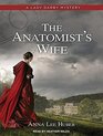 The Anatomist's Wife (Lady Darby Mystery)