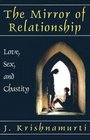 The Mirror of Relationship: Love, Sex, and Chastity