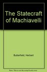 Statecraft of Machiavelli