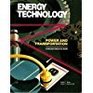 Energy technology Power and transportation instructor's resource guide