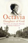 Octavia Daughter of God the story of a female Messiah and her followers