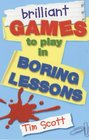 Brilliant Games to Play in Boring Lessons