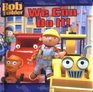 We Can Do It! (Bob the Builder)