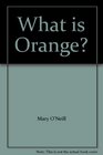 What is Orange