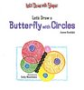 Let's Draw a Butterfly With Circles