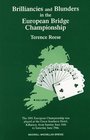 Brilliancies and Blunders in the European Bridge Championship (Maxwell Macmillan Bridge)