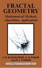 Fractal Geometry Mathematical Methods Algorithms Application