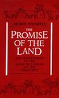 The Promise of the Land The Inheritance of the Land of Canaan by the Israelites