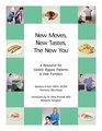 New Moves New Tastes the New You A Resource for Gastric Bypass Patients  Their Families