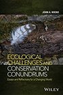 Ecological Challenges and Conservation Conundrums Essays and Reflections for a Changing World