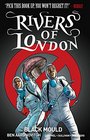 Rivers of London Volume 3 Black Mould