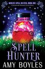 Spell Hunter A Paranormal Women's Fiction Novel