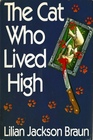 The Cat Who Lived High (Cat Who...Bk 11)