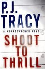 Shoot to Thrill (Monkeewrench, Bk 5)