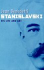 Stanislavski A Biography
