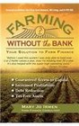Farming Without the Bank Your Solution to Farm Finance