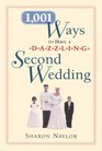 1001 Ways to have a Dazzling Second Wedding