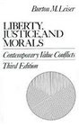 Liberty Justice and Morals Contemporary Value Conflicts