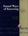 Sound Ways of Knowing Music in the Interdisciplinary Classroom
