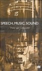 Speech Music Sound