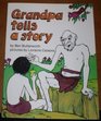 Grandpa Tells a Story