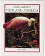 Endangered Wetland Animals