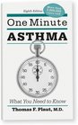 One Minute Asthma What You Need to Know